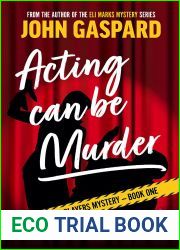 Acting Can Be Murder