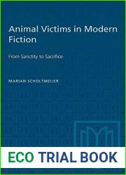 Animal Victims in Modern Fiction: From Sanctity to Sacrifice (Heritage)