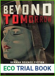 Beyond Tomorrow: German Science Fiction and Utopian Thought in the 20th and 21st Centuries