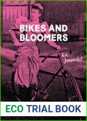 Bikes and Bloomers: Victorian Women Inventors and their Extraordinary Cycle Wear