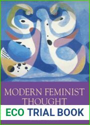 Modern Feminist Thought: From the Second Wave to ‘Post-Feminism|