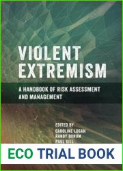 Violent Extremism: A handbook of risk assessment and management