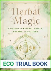 Herbal Magic: A Handbook of Natural Spells, Charms, and Potions (Mystical Handbook)