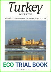 Turkey: A Traveller|s Historical and Architectural Guide