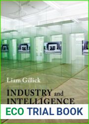Industry and Intelligence: Contemporary Art Since 1820 (Bampton Lectures in America)