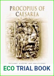 Procopius of Caesarea: Tyranny, History, and Philosophy at the End of Antiquity