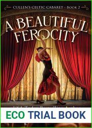 A Beautiful Ferocity: Cullen|s Celtic Cabaret - Book 2