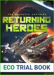 Returning Heroes (The Galactic Captains, #6)