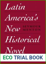 Latin America|s New Historical Novel (Texas Pan American Series)