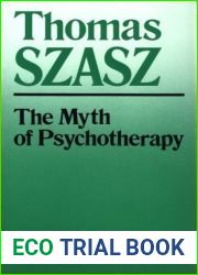 The Myth of Psychotherapy