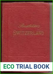 Switzerland together with Chamonix and the Italian Lakes: Handbook for Travellers by Karl Baedeker