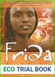 Frida: Chosen to Die, Destined to Live