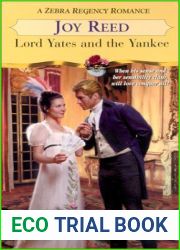 Lord Yates And The Yankee (Zebra Regency Romance)