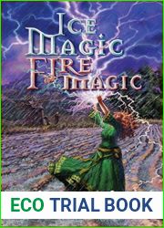 Ice Magic, Fire Magic