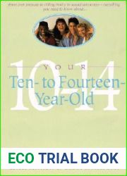 Your Ten- to Fourteen-Year-Old