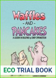 Waffles and Pancakes: A Lesson in Bullying