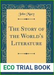 The Story of the World|s Literature (Classic Reprint)