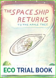 The Space Ship Returns to the Apple Tree