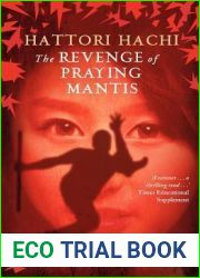 The Revenge of Praying Mantis (Hattori Hachi, #1)