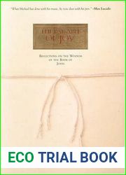 The Parable Of Joy - Reflections On The Wisdom Of The Book Of John