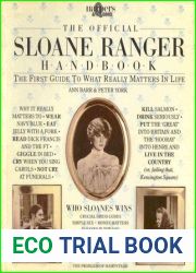 The Official Sloane Ranger Handbook: The First Guide To What Really Matters In Life