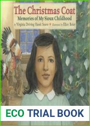 The Christmas Coat: Memories of My Sioux Childhood