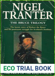 The Bruce Trilogy: The Steps to the Empty Throne The Path of the Hero King The Price of the King|s Peace (Robert the Bruce, #1-3)