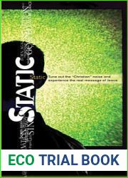 Static: Tune Out the and quot;Christian Noise and quot; and Experience the Real Message of Jesus