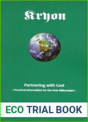 Partnering with God: Practical Information for the New Millennium (Kryon, #6)