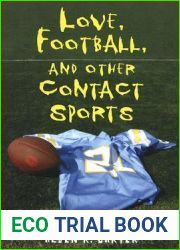 Love, Football, and Other Contact Sports
