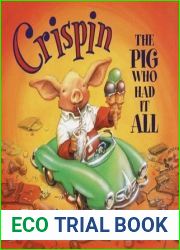 Crispin: The Pig Who Had It All