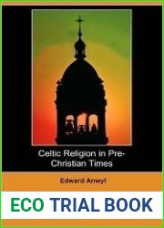 Celtic Religion in Pre-Christian Times
