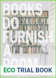 Books Do Furnish a Room