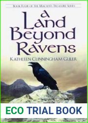 A Land Beyond Ravens (Macsen|s Treasure, #4)