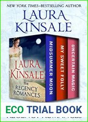 The Regency Romances: Midsummer Moon, My Sweet Folly, and Uncertain Magic (Regency Tales)