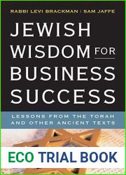 Jewish Wisdom for Business Success: Lessons from the Torah and other Ancient Texts