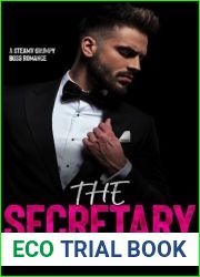 The Secretary: A Billionaire Boss Romance