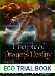 Tropical Dragon|s Destiny (Shifting Sands Resort, #10)