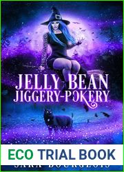 Jelly Bean Jiggery-Pokery (A Candy and Chaos Cozy Mystery Book 1)