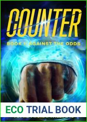 COUNTER, Book 1: Against the Odds (A LitRPG Adventure)