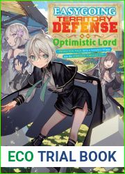 Easygoing Territory Defense by the Optimistic Lord: Production Magic Turns a Nameless Village into the Strongest Fortified City (Light Novel) Vol. 1