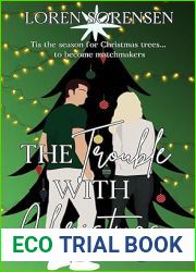 The Trouble with Christmas (Love in Plane Sight)