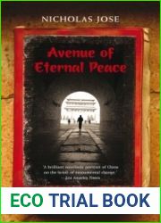 Avenue of Eternal Peace : A Novel