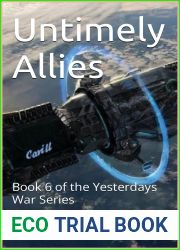 Untimely Allies: Book 7 of the Yesterdays War Series