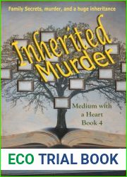 Inherited Murder: A Psychic Mystery (A Medium with a Heart Paranormal Mystery Series Book 4)
