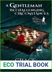 A Gentleman in Challenging Circumstances (The Lord Julian Mysteries #3)