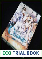 How to Change: The Love Tactics of an Innocent Senior
