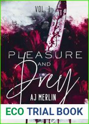 Pleasure and Prey: vol. 1 (Pleasure And Prey)