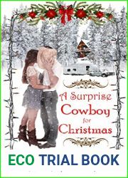 A Surprise Cowboy for Christmas: A Sweet Western Holiday Romance (Cowboy Christmas Book 2)
