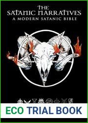 The Satanic Narratives: A Modern Satanic Bible